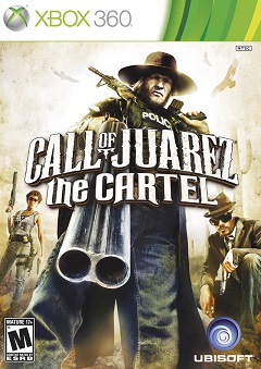 Call of Juarez: The Cartel