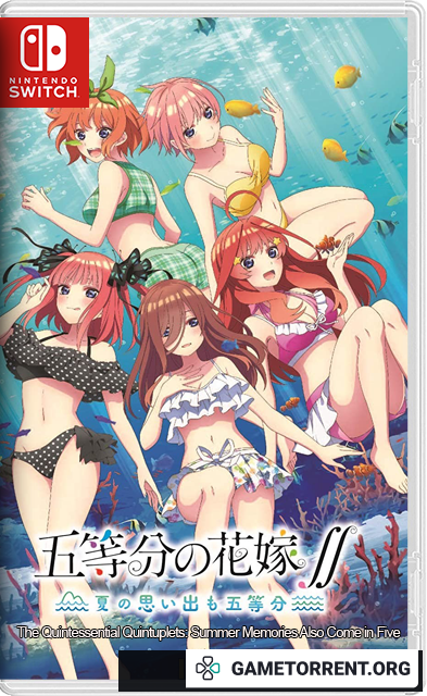 The Quintessential Quintuplets (QQ): Memories of a Quintessential Summer / Five Memories Spent With You