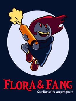 Flora and Fang: Guardians of the Vampire Garden