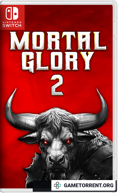 Mortal Glory 2 + DLC Reign of Tyrants