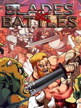 Blades and Battles